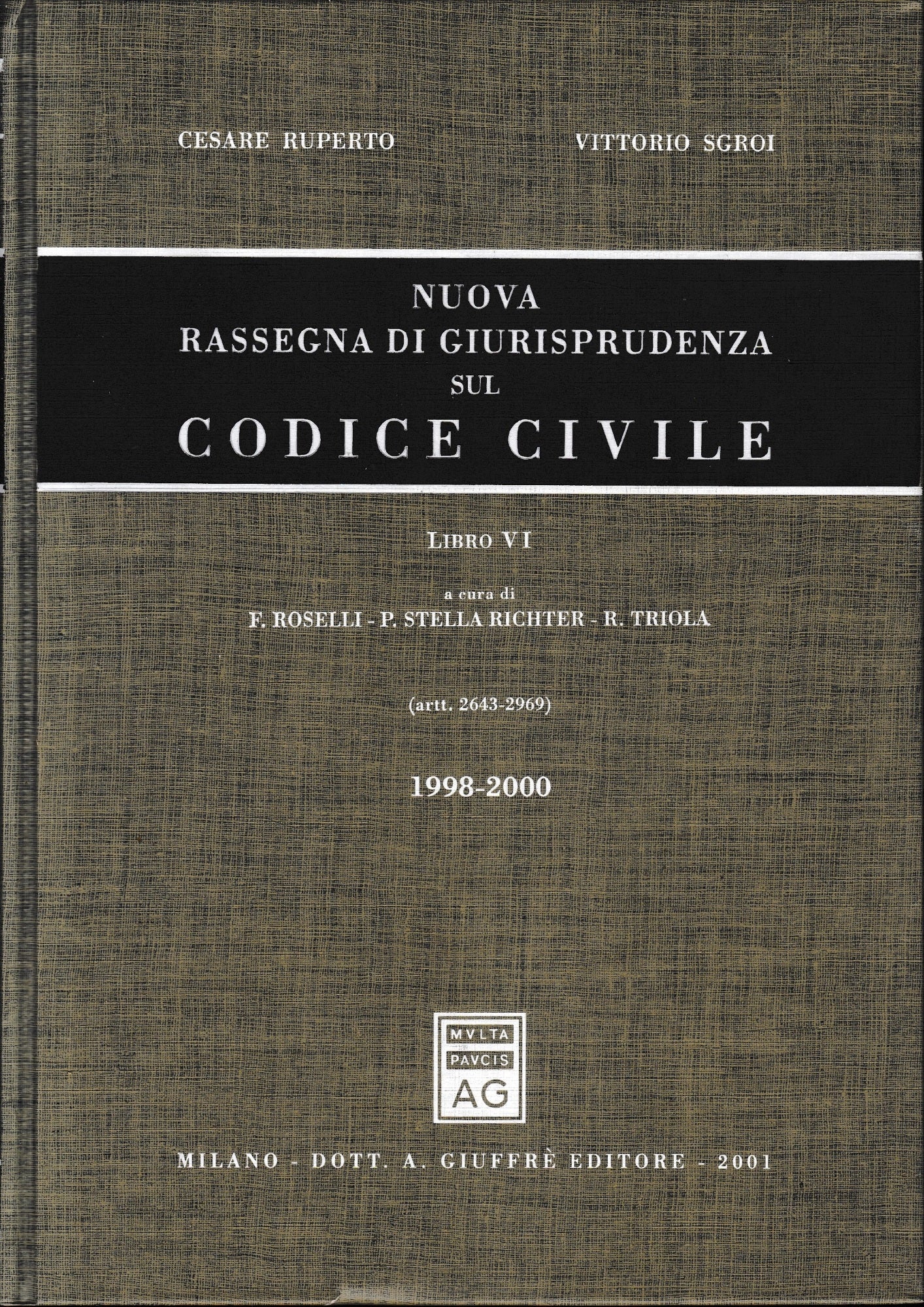 Nuova rassegna di giurisprudenza sul Codice civile. Aggiornamento 1998-2000 (artt. 2643-2969) (Vol. 6) - copertina
