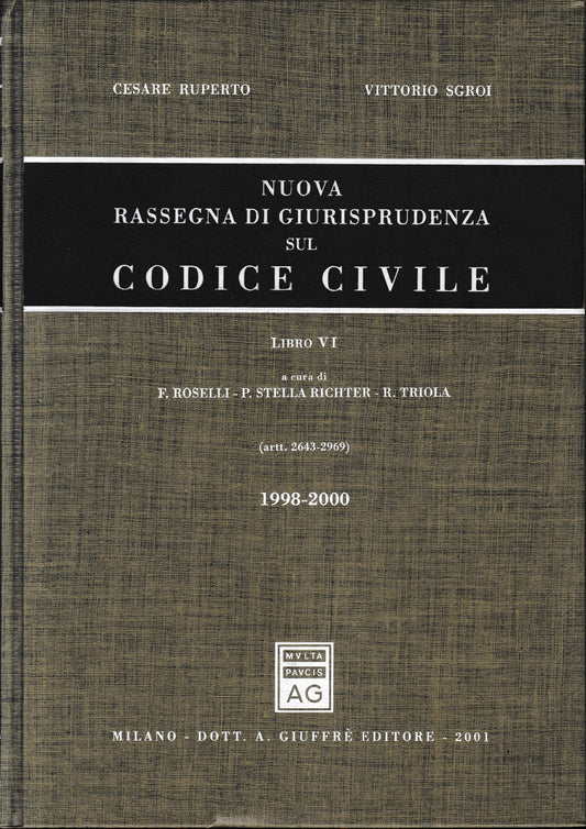 Nuova rassegna di giurisprudenza sul Codice civile. Aggiornamento 1998-2000 (artt. 2643-2969) (Vol. 6) - copertina