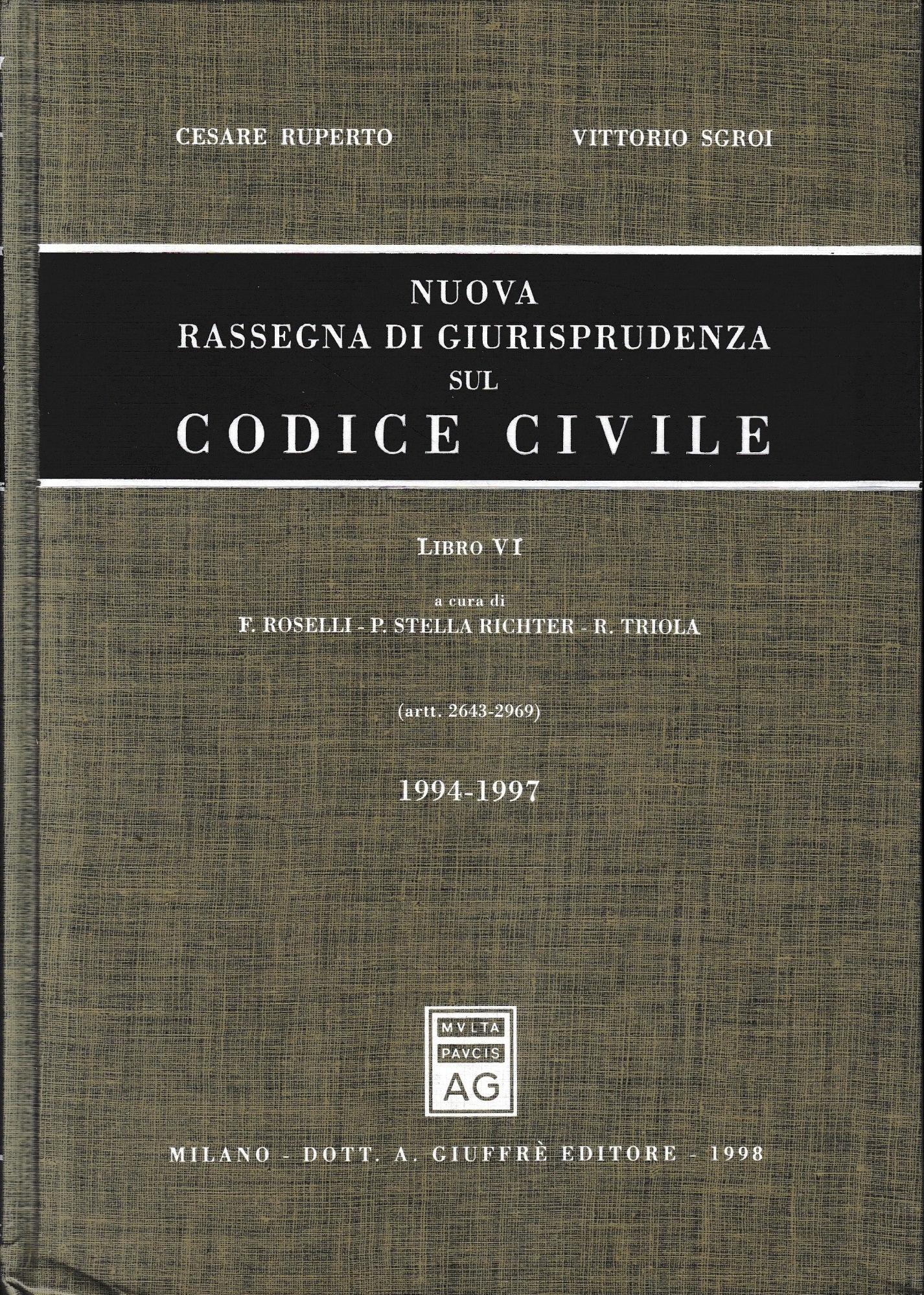 Nuova rassegna di giurisprudenza sul Codice civile. Aggiornamento 1994-1997 (Artt. 2643-2969) (Vol. 6) - copertina