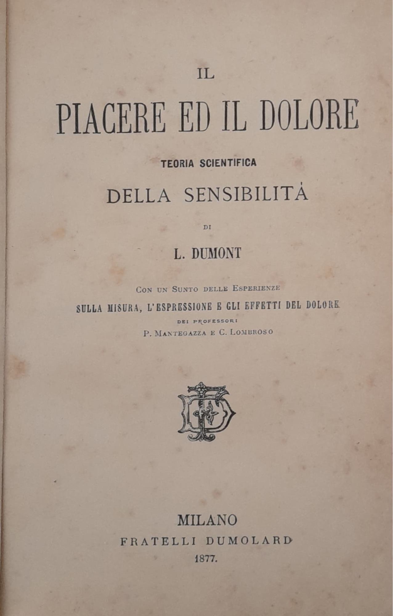 Il piacere e il dolore. Teoria scientifica della sensibilità - copertina