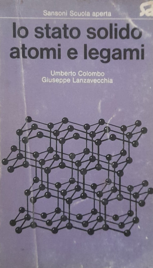 Lo stato solido atomi e legami - copertina