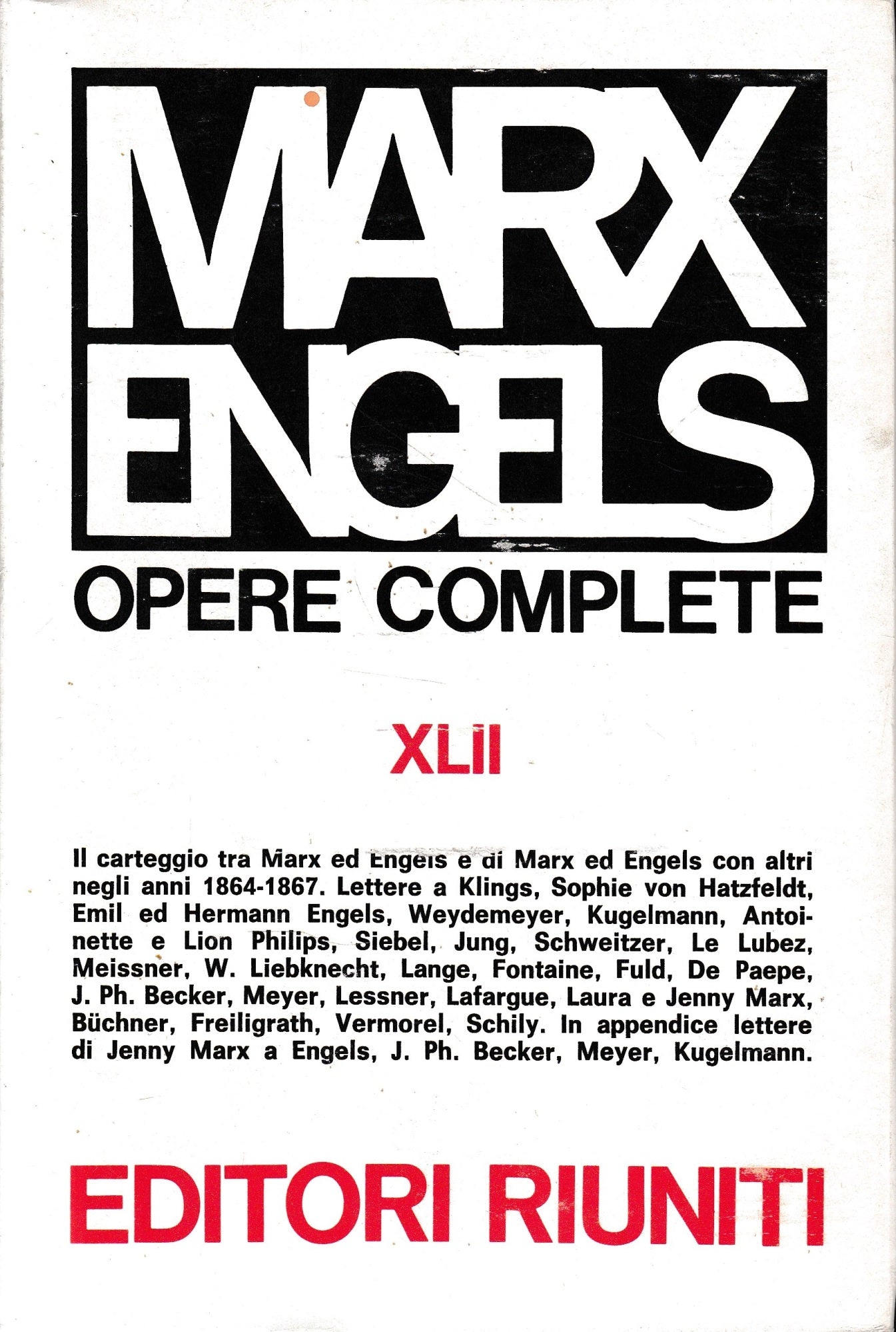 Opere di Marx e Engels, vol. XLII: Lettere ottobre 1864 - dicembre 1867 1974 - copertina