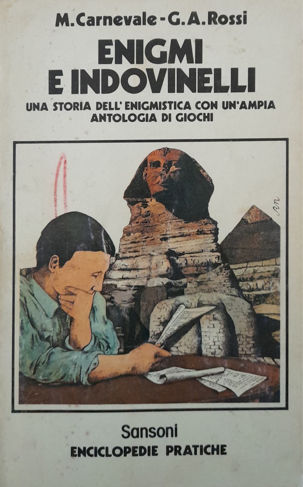 Enigmi e indovinelli, una storia dell'inigmistica con un'ampia antologia di giochi - copertina