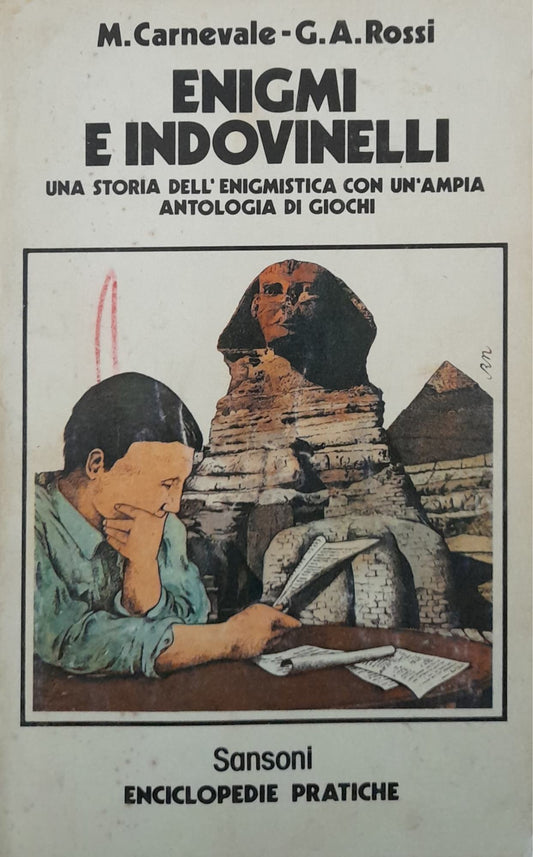 Enigmi e indovinelli, una storia dell'inigmistica con un'ampia antologia di giochi - copertina