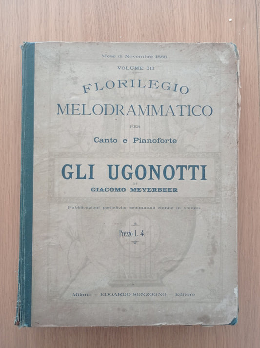 Florilegio melodrammatico per canto e pianoforte: GLI UGONOTTI - copertina