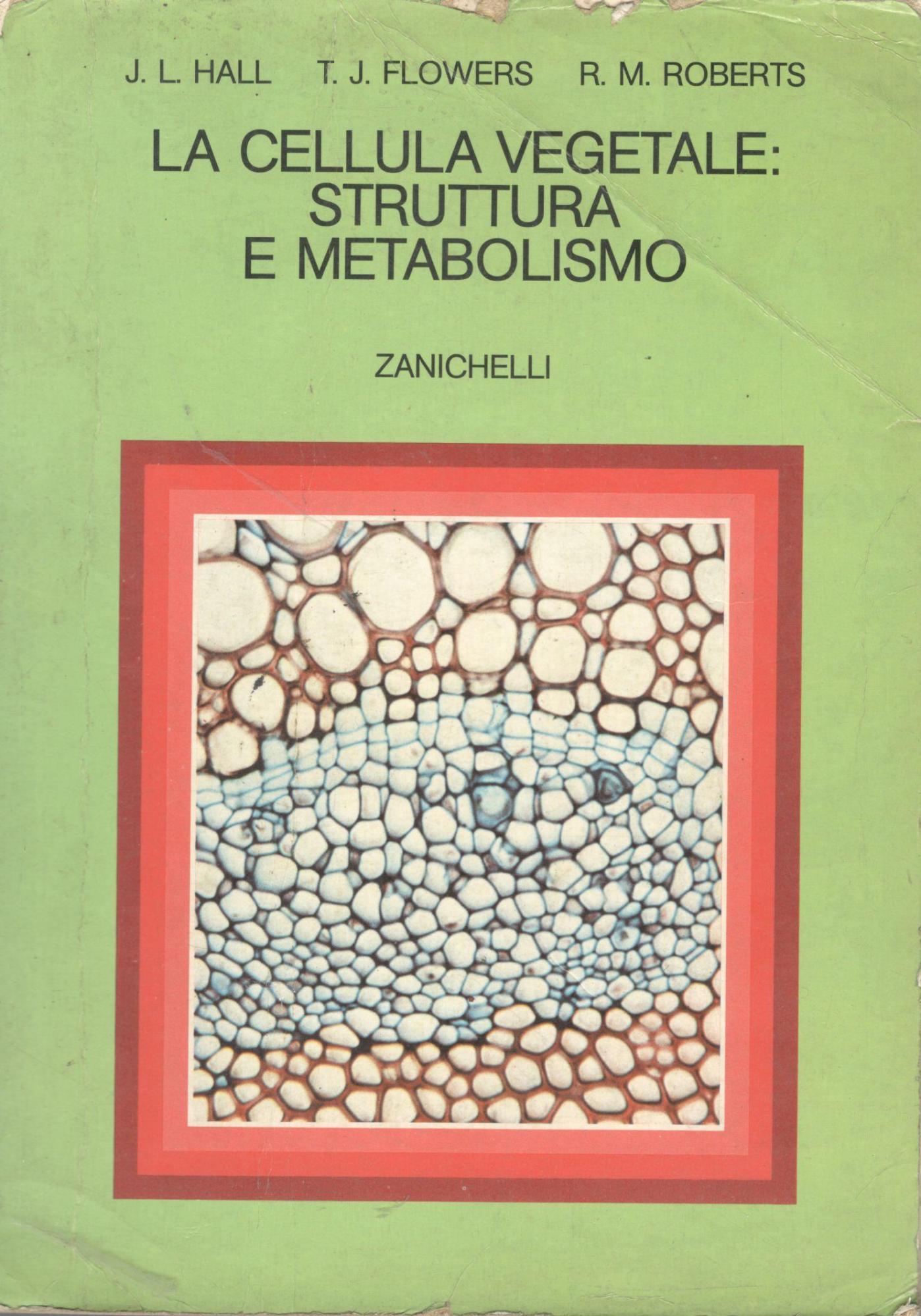 La cellula vegetale struttura e metabolismo - copertina