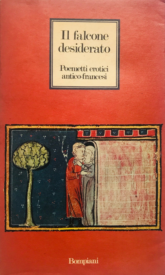 Il falcone desiderato. Poemetti erotici antico-francesi - copertina