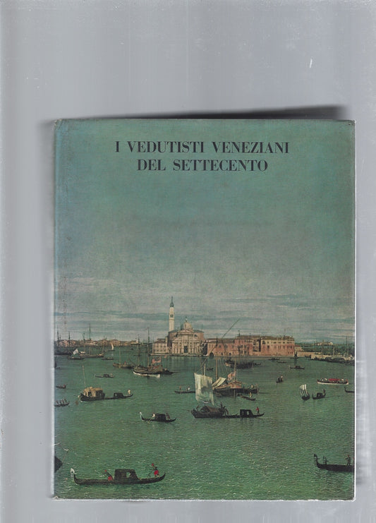 I vedutisti veneziani del settecento - copertina