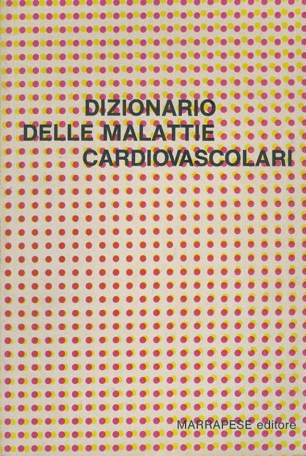 Dizionario delle malattie cardiovascolari - copertina