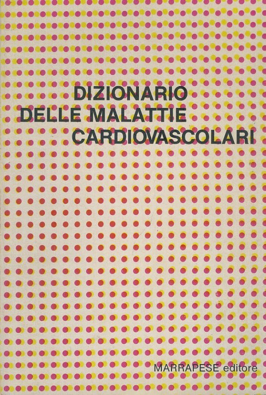 Dizionario delle malattie cardiovascolari - copertina