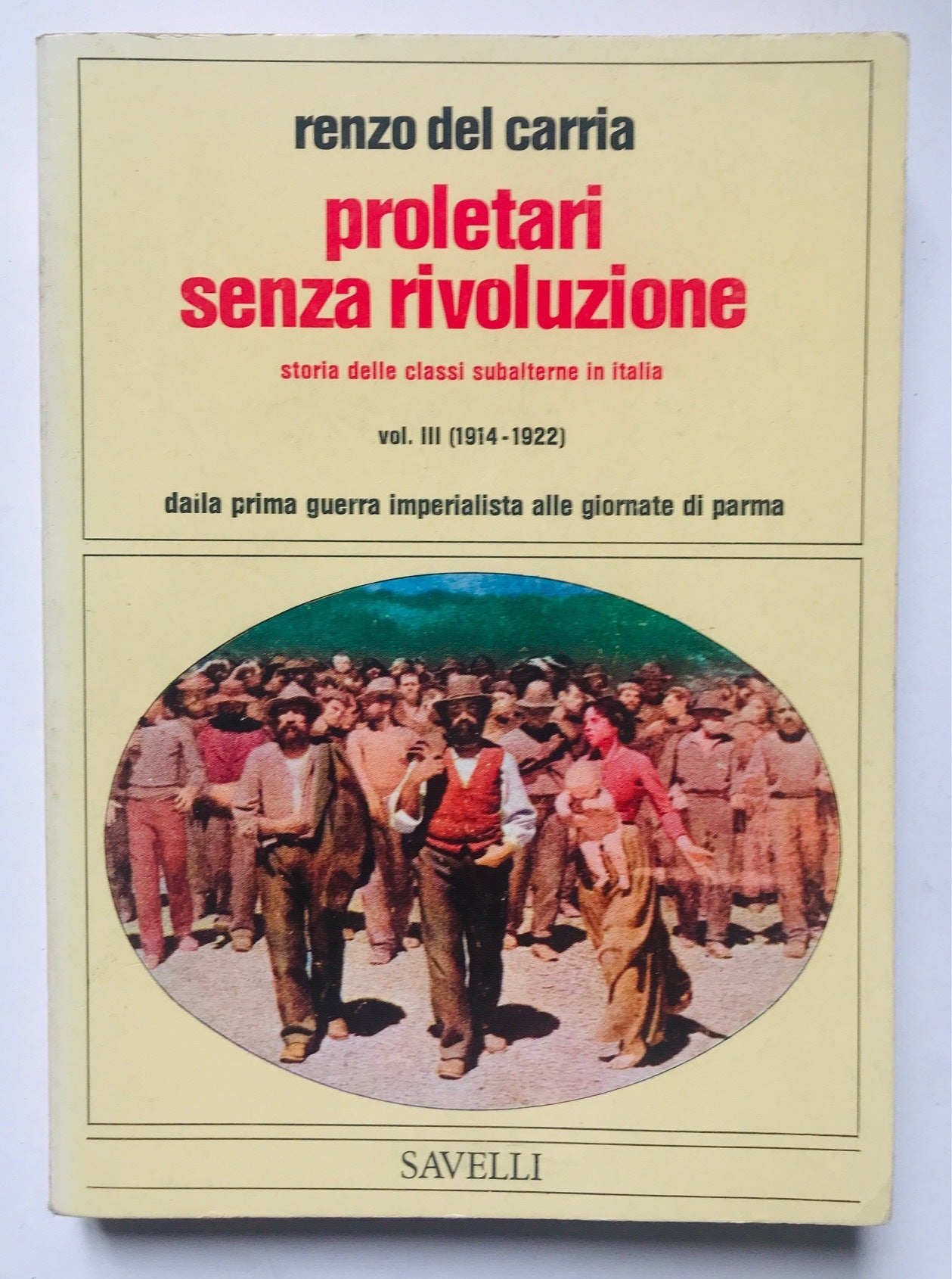 Proletari senza rivoluzione. Vol III - copertina