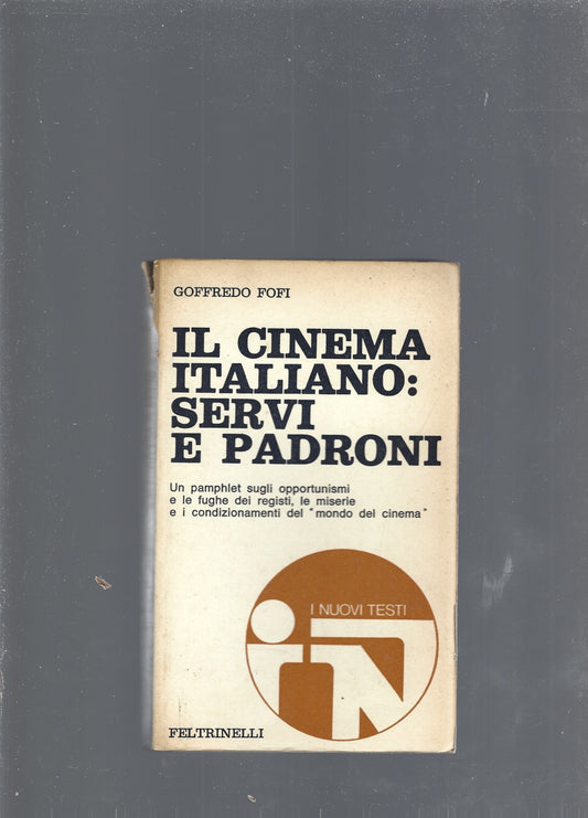 Il cinema italiano: servi e padroni - copertina
