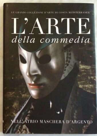 L'arte della commedia nell'Atrio Maschera d'Argento - copertina