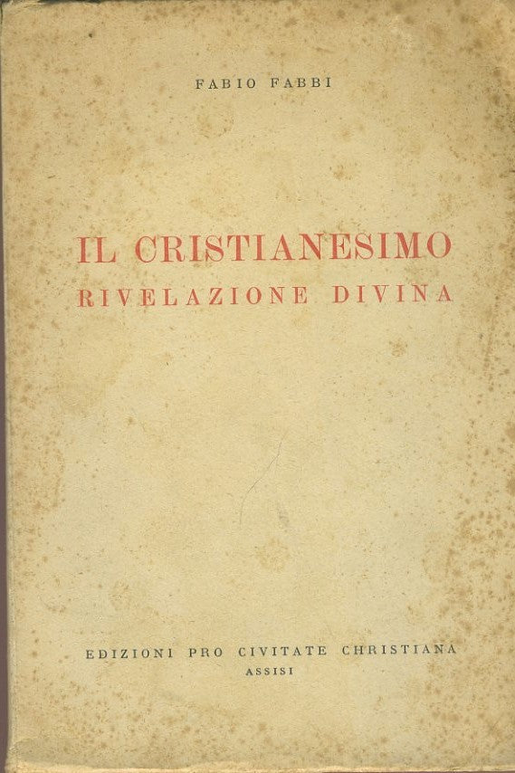 Il cristianesimo rivelazione divina - copertina