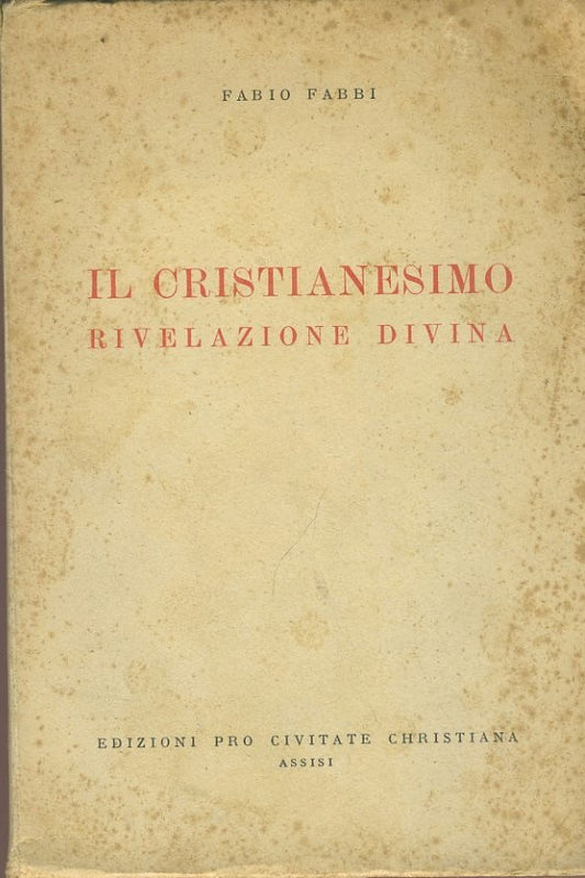Il cristianesimo rivelazione divina - copertina