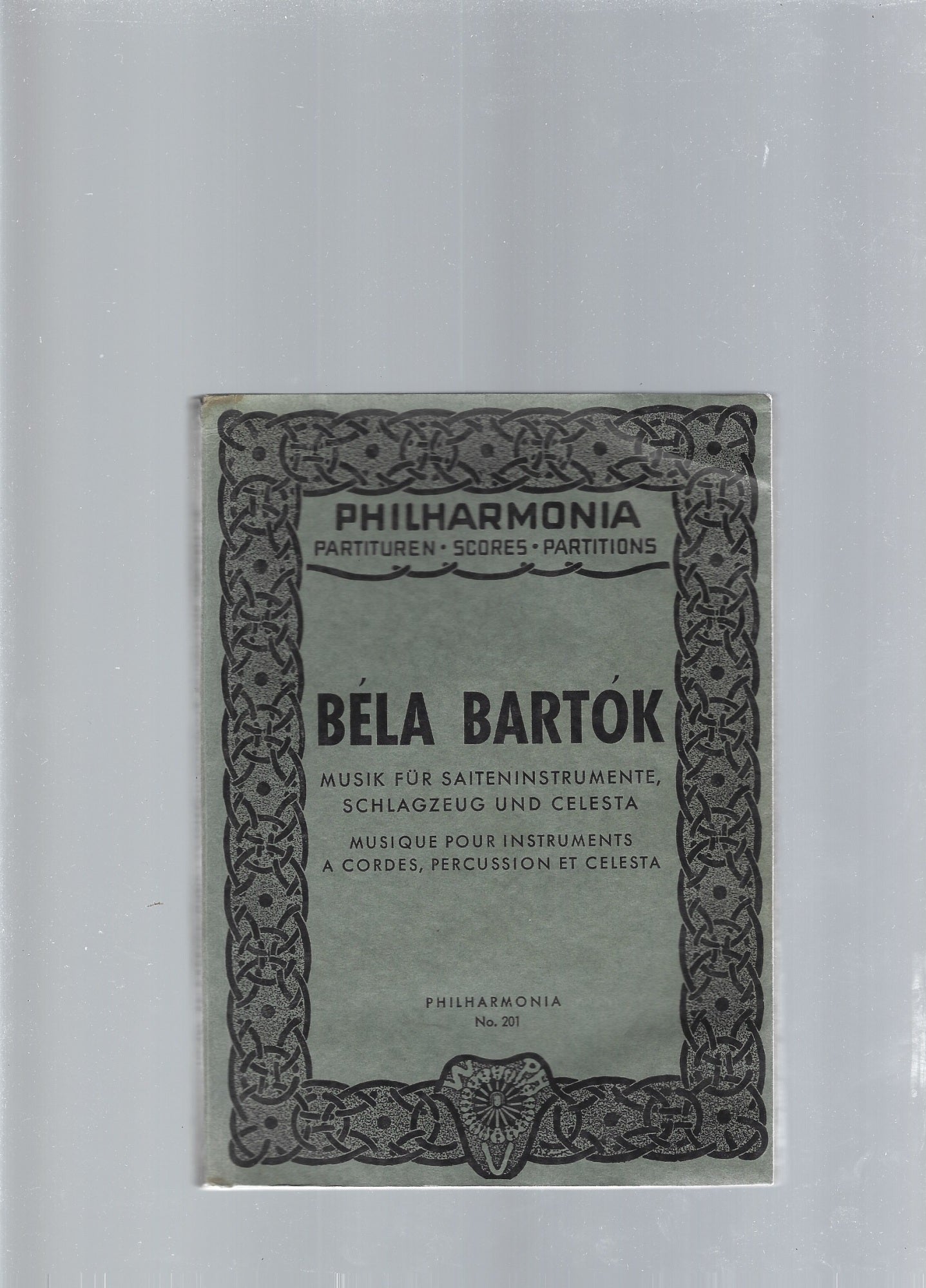 Musik fur saiteninstrumente,schlagzeug und celesta,  Musique pour instruments a cordes , percussion et celesta - copertina