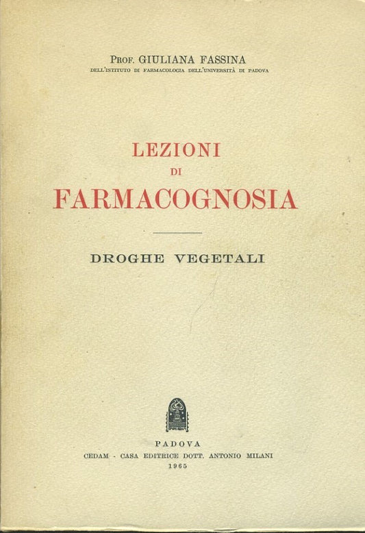 Lezioni di farmacognosia. Droghe vegetali - copertina