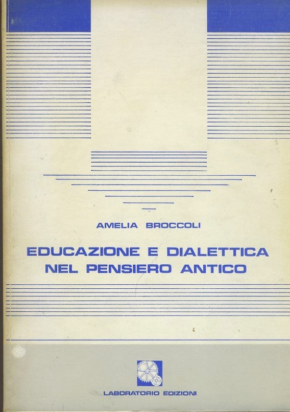 Educazione e dialettica nel pensiero antico - copertina