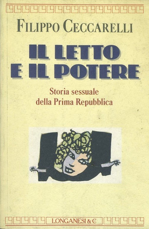 Il letto e il potere. Storia sessuale della prima Repubblica - copertina