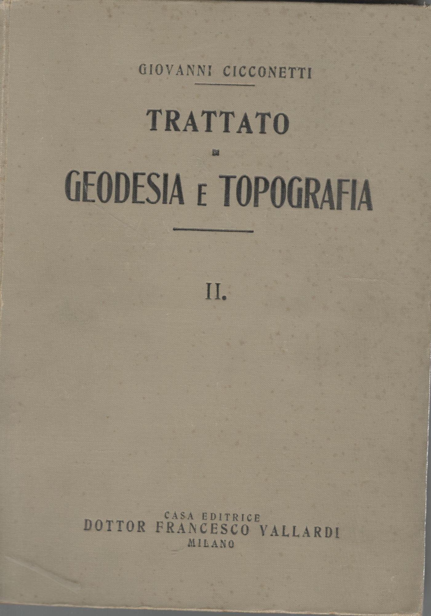 Trattato di geodesia e topografia (volume II) - copertina