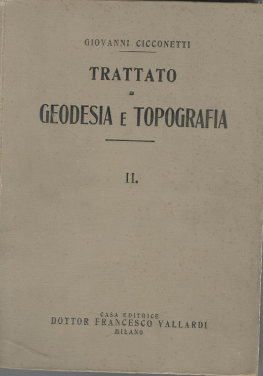 Trattato di geodesia e topografia (volume II) - copertina