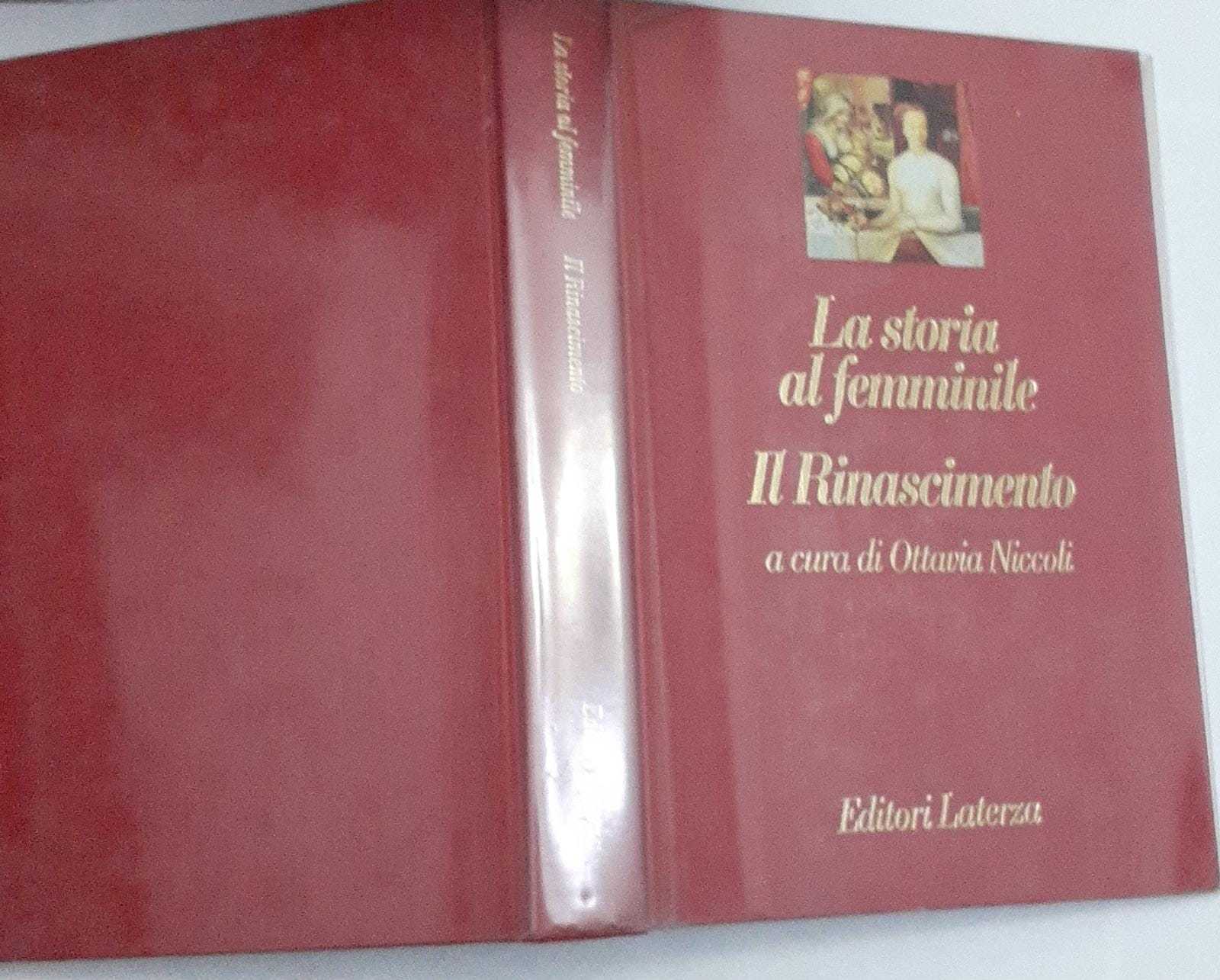 La storia al femminile. Il Rinascimento a cura di Ottavia Niccoli - copertina