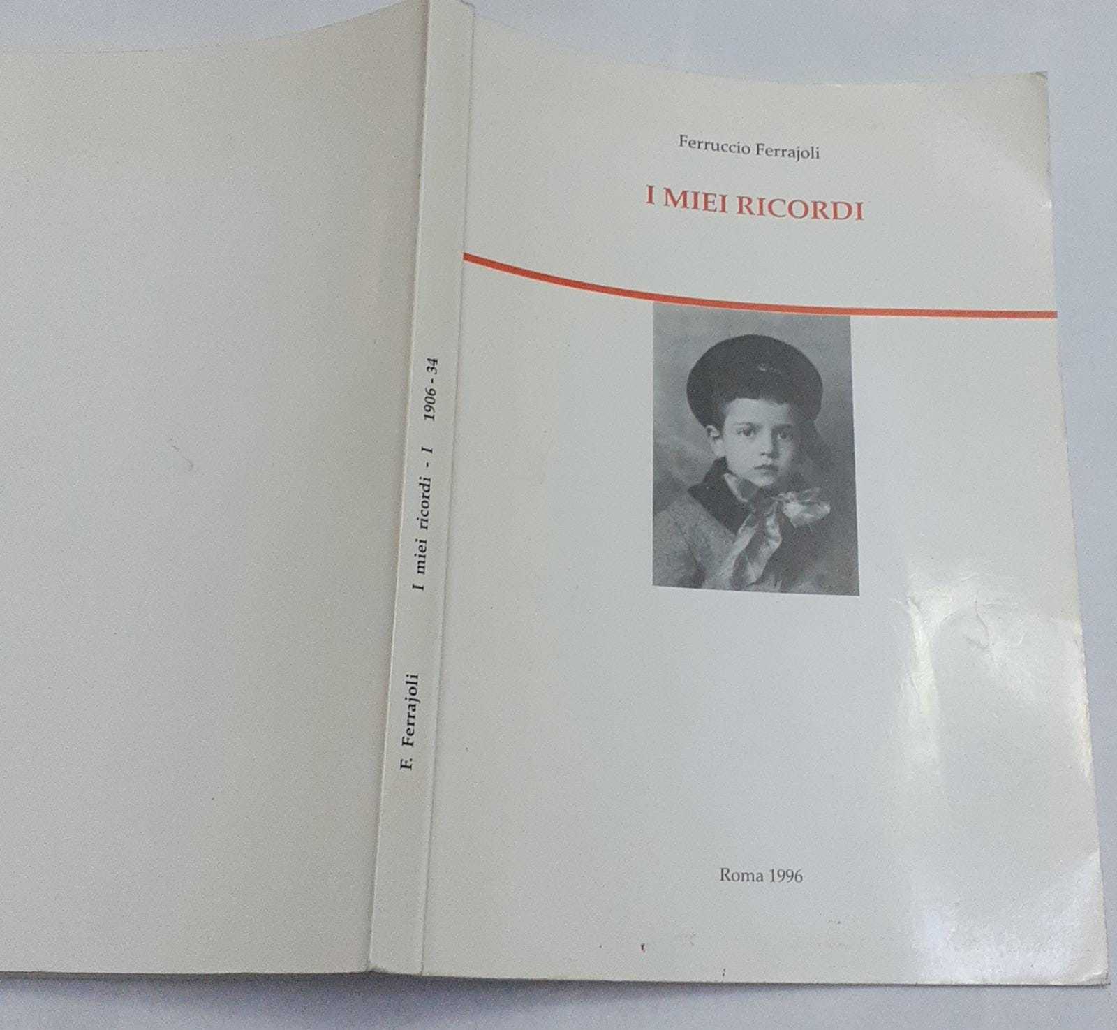 I miei ricordi. Parte prima. Dalla nascita al 1934 - copertina