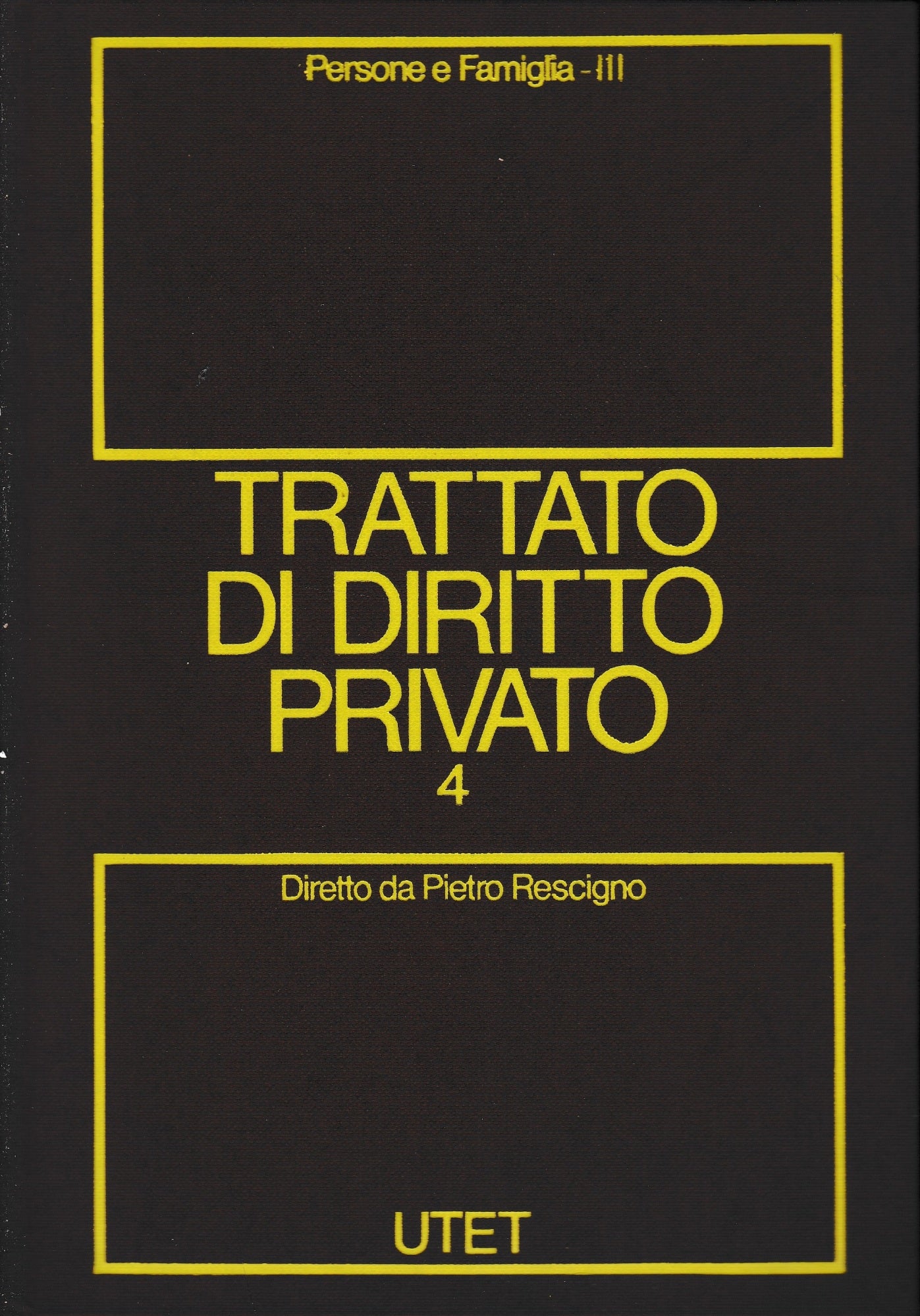 Trattato di Diritto Privato. (vol.4/3) Persone e Famiglia - copertina