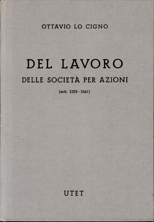 Commentario del Codice Civile (libro 5, titolo V, capo 5°- tomo III. Art. 2325-2461) - copertina