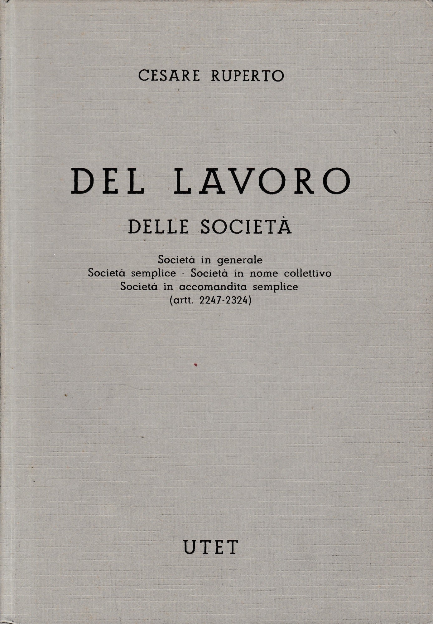 Commentario del Codice Civile (libro 5/2- art. 2247-2324) Del lavoro delle società - copertina