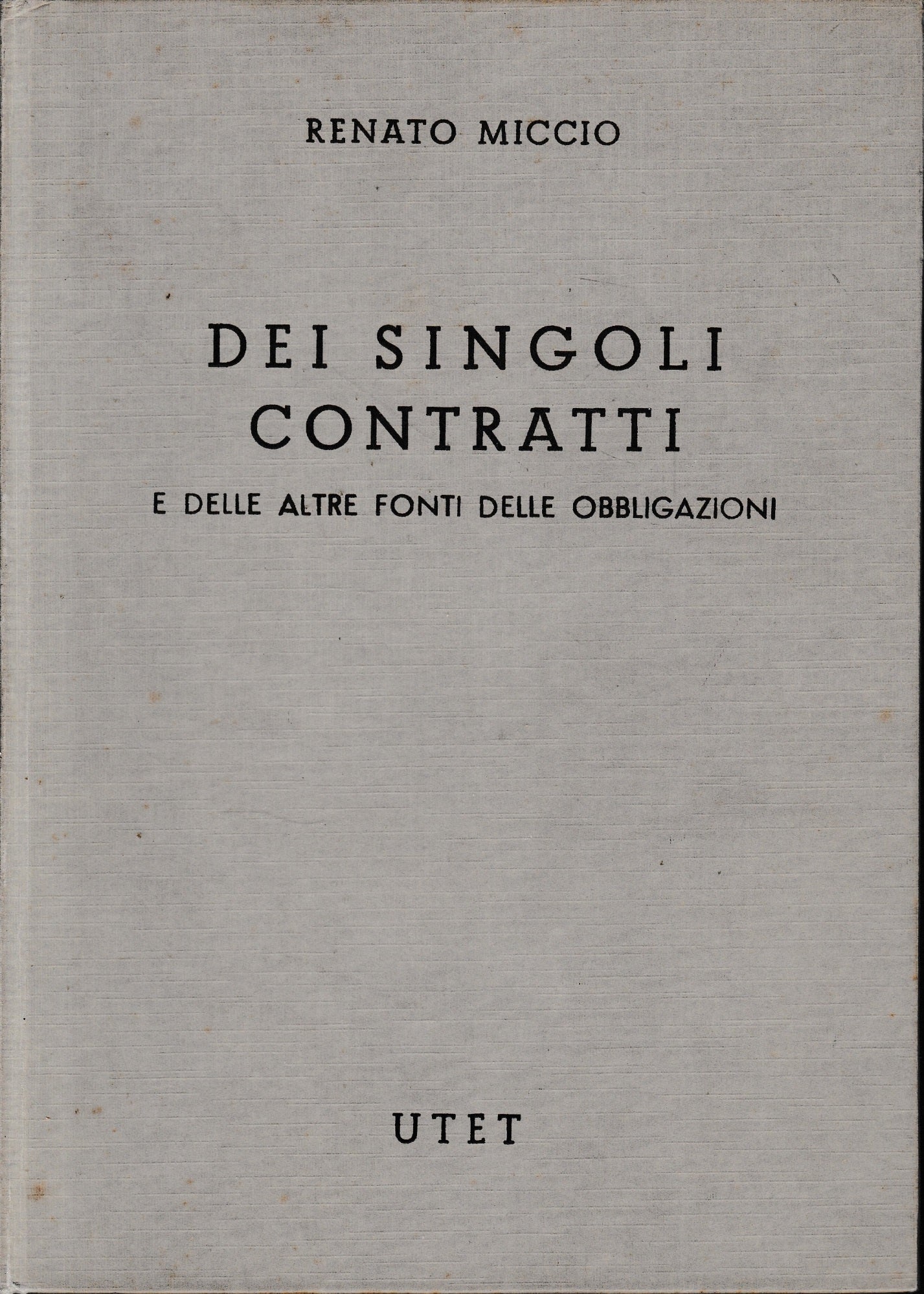 Commentario del Codice Civile (libro 4/4) Dei singoli contratti e delle altre fonti di obbligazioni - copertina