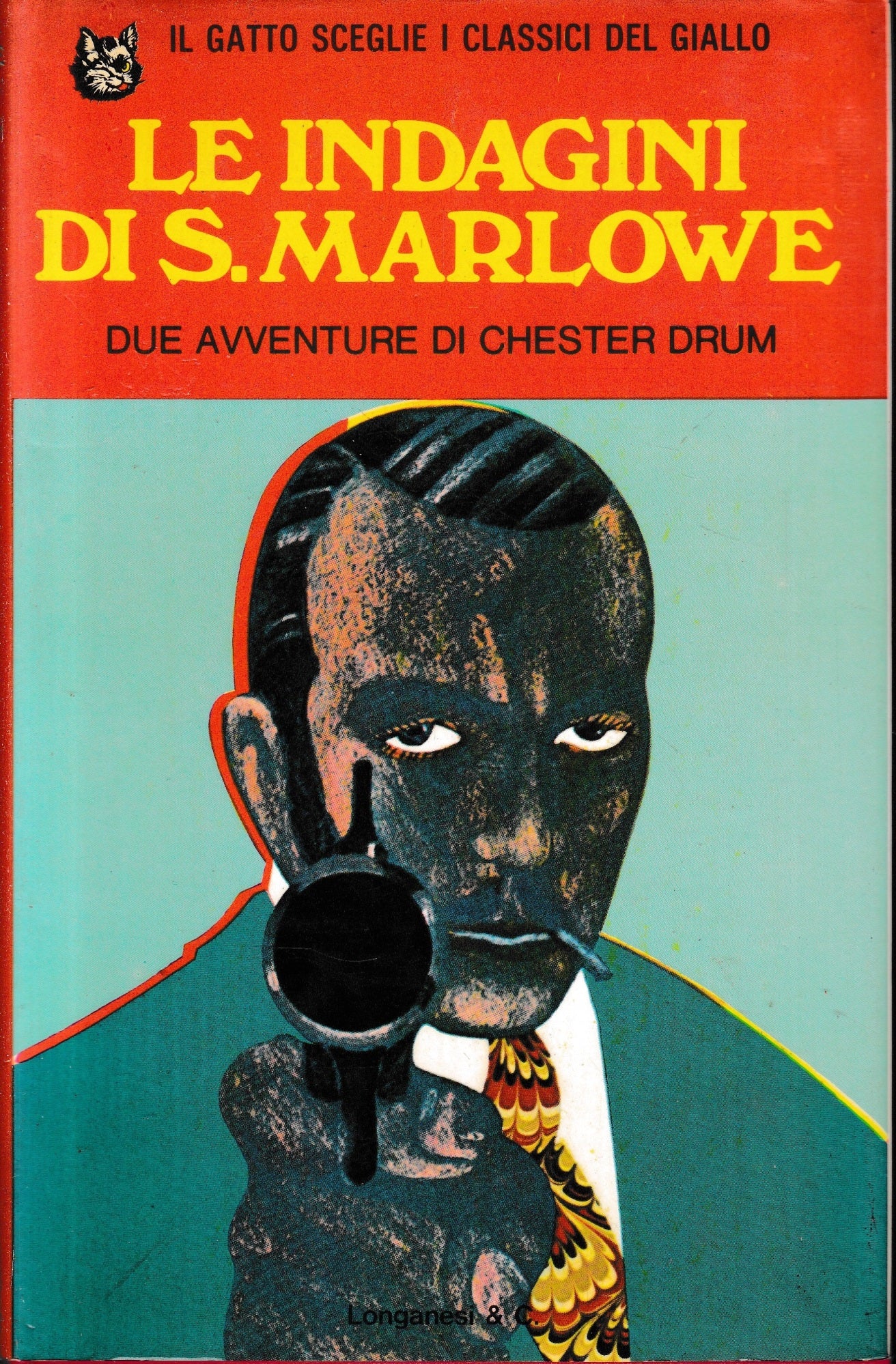 Le indagini di S. Marlowe. Due avventure di Chester Drum. - copertina