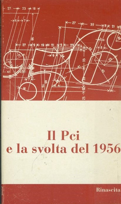 Il Pci e la volta del 1956 - copertina