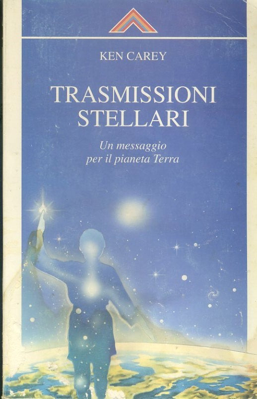 Trasmissioni stellari. Un messaggio per il pianeta terra - copertina