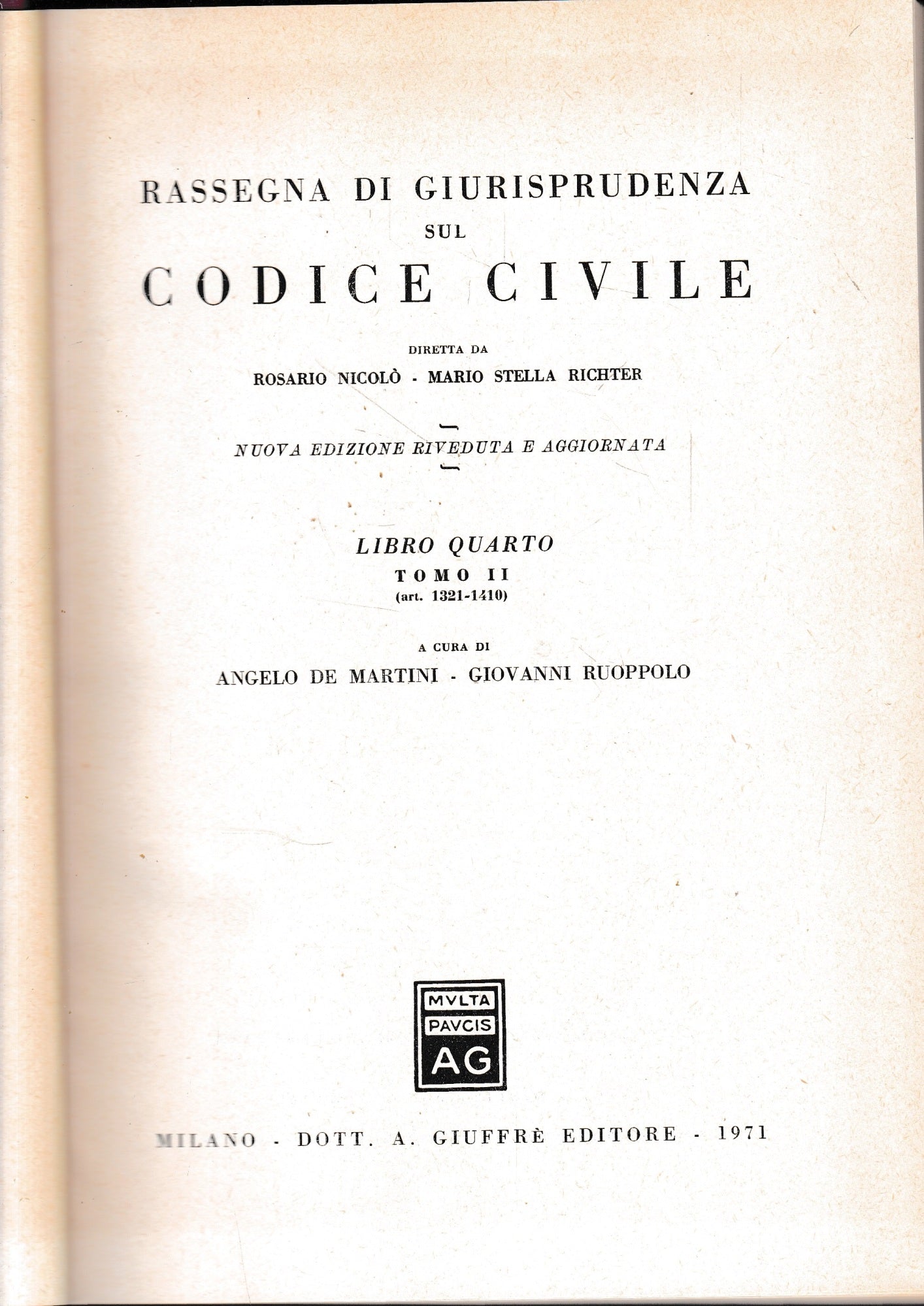 Rassegna di Giurisprudenza sul Codice Civile, libro 4, tomo 2 (art. 1321-1410) 1971 - copertina