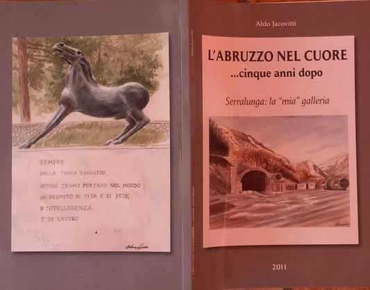 L'Abruzzo nel cuore..cinque anni dopo. Serralunga: la "mia" galleria - copertina