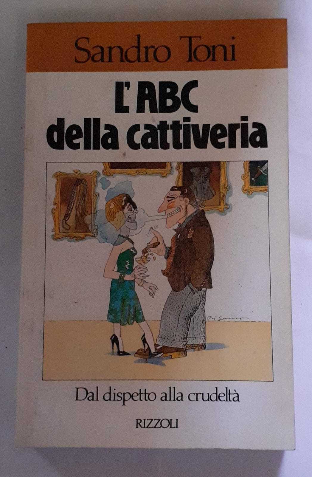 L' ABC della cattiveria. Dal dispetto alla crudelta' - copertina