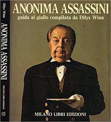 ANONIMA ASSASSINI. Guida al giallo compilata da dilys winn. - copertina