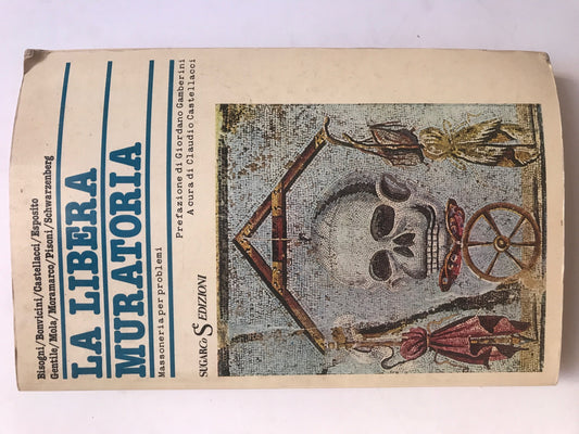 La libera muratoria - Massoneria per problemi - copertina