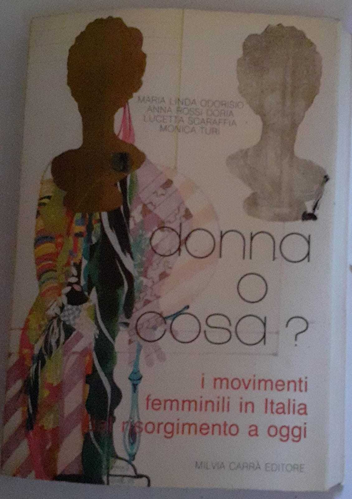 Donna o cosa? I movimenti femminili in Italia dal risorgimento a oggi - copertina