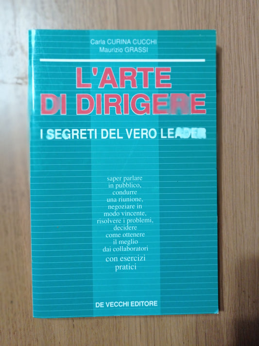 L\'arte di dirigere. I segreti del vero leader - copertina