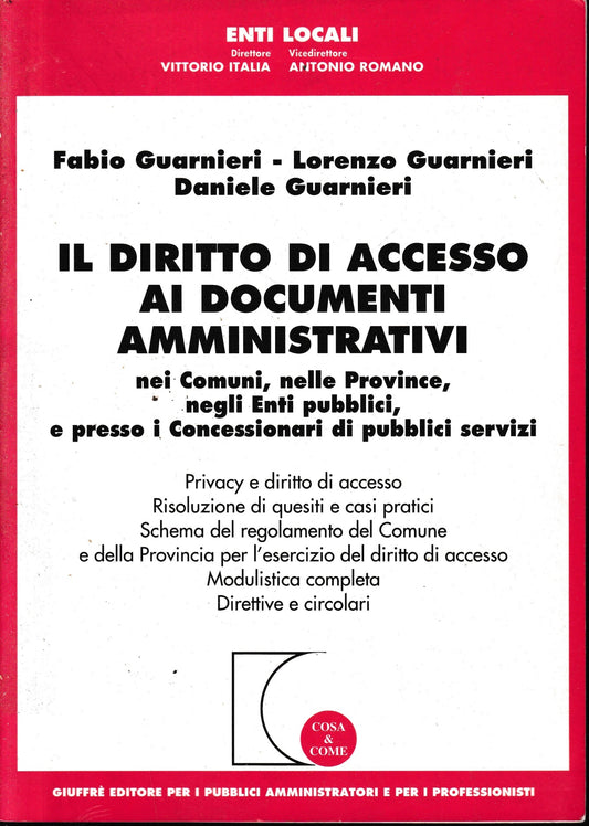 Il diritto di accesso ai documenti amministrativi nei comuni, nelle province, negli enti pubblici.. - copertina