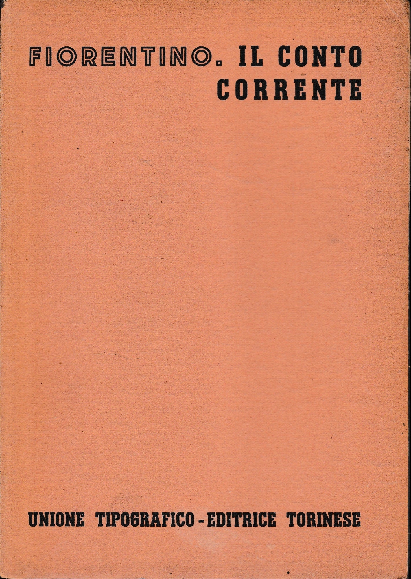 Il conto corrente, vol. 8°, tomo III°, fasc. 1° - copertina