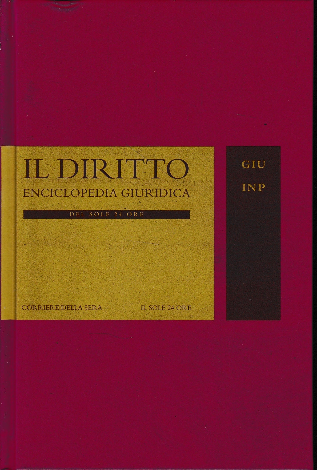 Il Diritto. Enciclopedia Giuridica del Sole 24 ORE. Vol. 7: GIU-INP - copertina