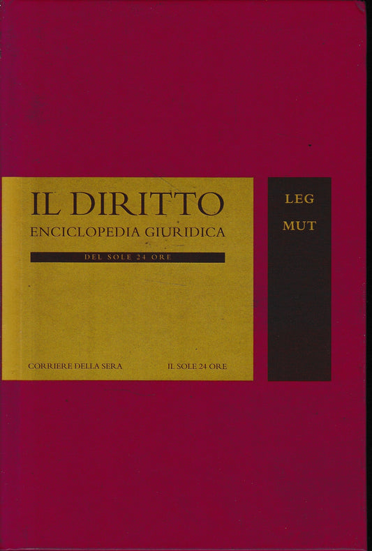 Il Diritto. Enciclopedia Giuridica del Sole 24 ORE. Vol. 9: LEG-MUT - copertina