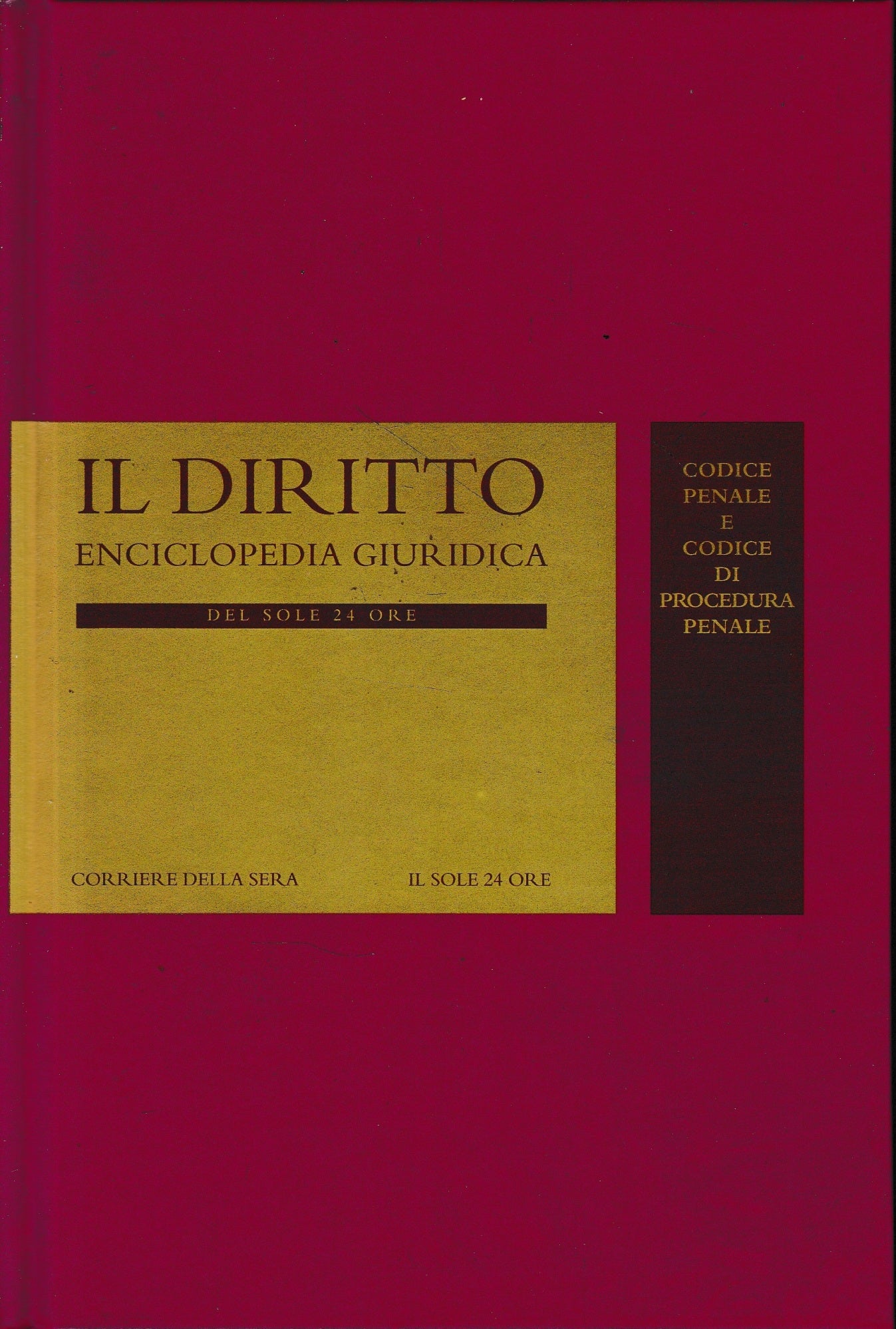 Il Diritto. Enciclopedia Giuridica del Sole 24 ORE. Vol. 19: Codice penale e codice di procedura penale - copertina