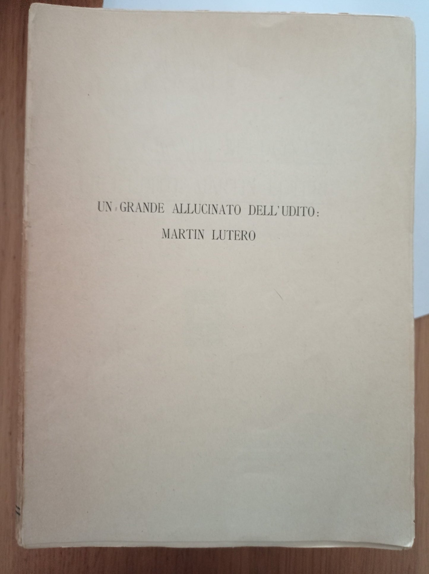 un grande allucinato dell'udito: Martin Lutero - copertina