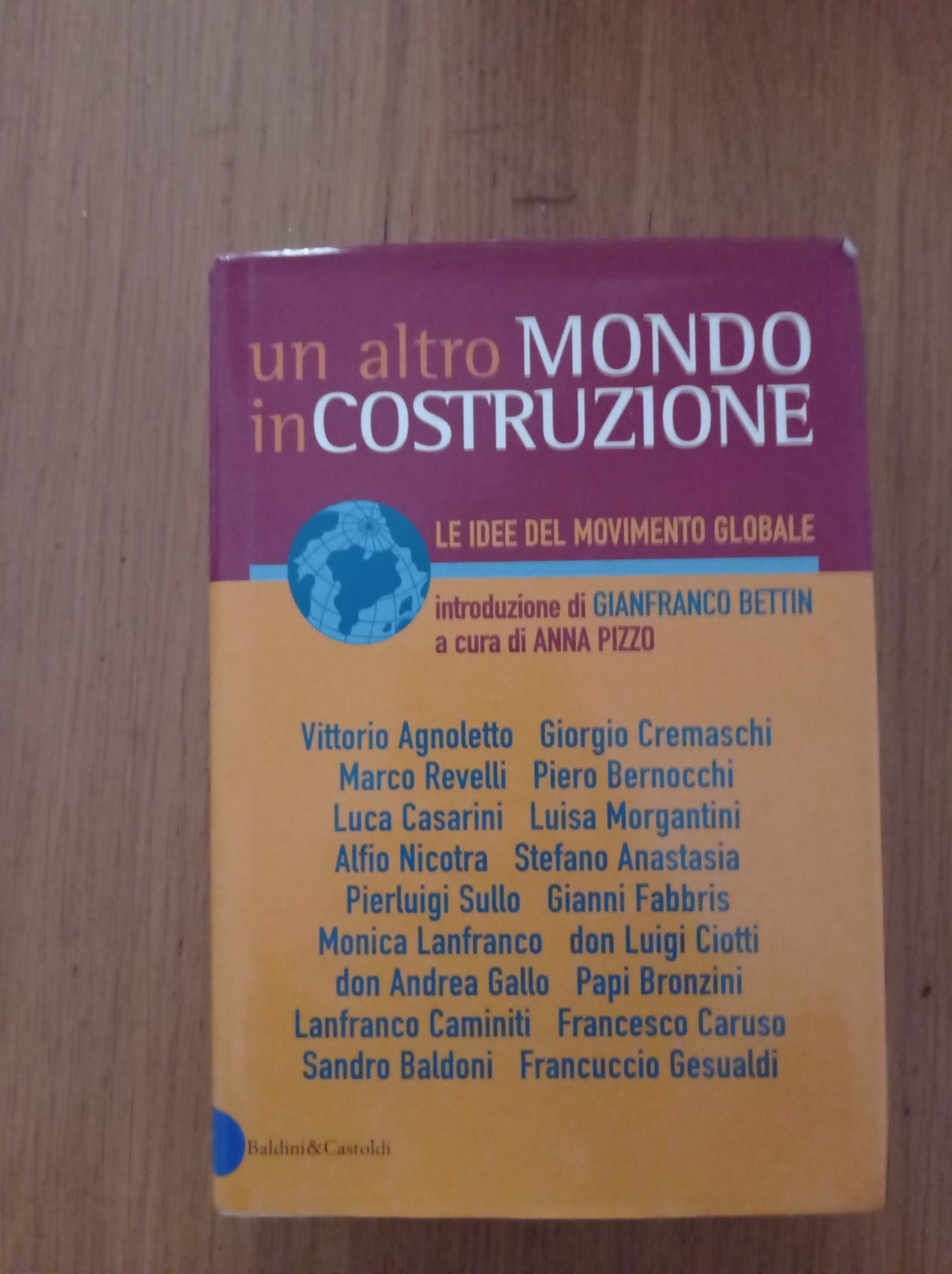 Un altro mondo in costruzione. Le idee del movimento globale - copertina