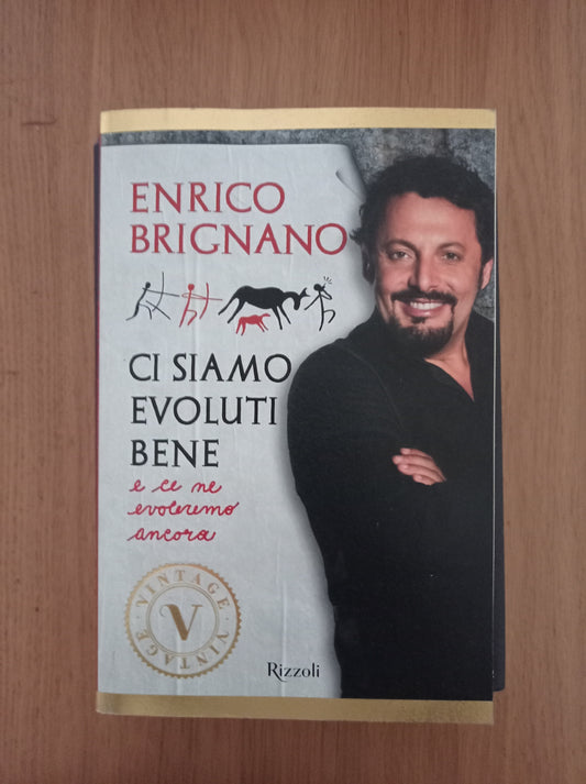 Ci siamo evoluti bene e ce ne evoleremo ancora - copertina