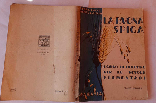 La buona spiga. Libro per la seconda classe elementare - copertina